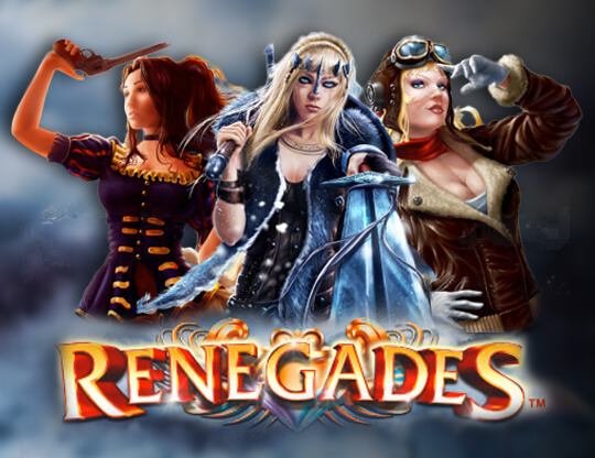 Renegades